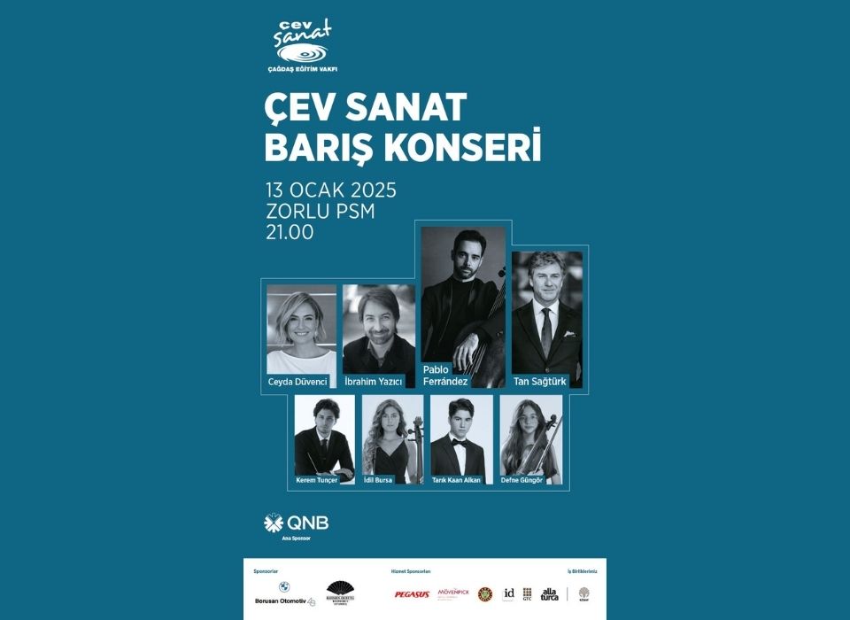 ÇEV Sanat "Barış Konseri" 13 Ocak’ta Zorlu PSM’de Gerçekleşecek!