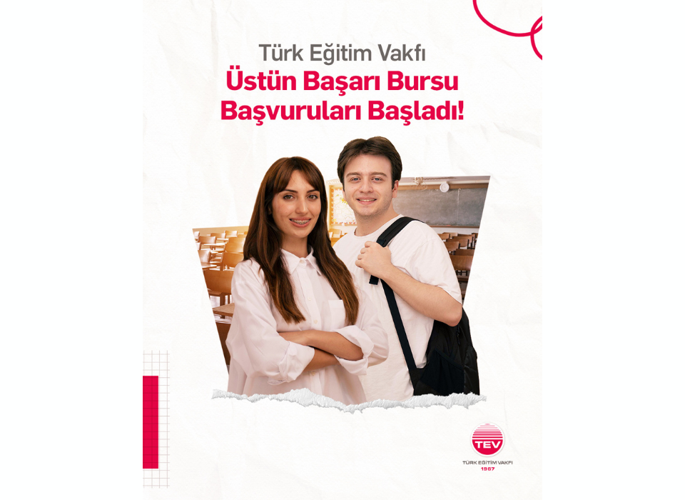 Türk Eğitim Vakfı (TEV) Üstün Başarı Bursu Başvuruları Başladı