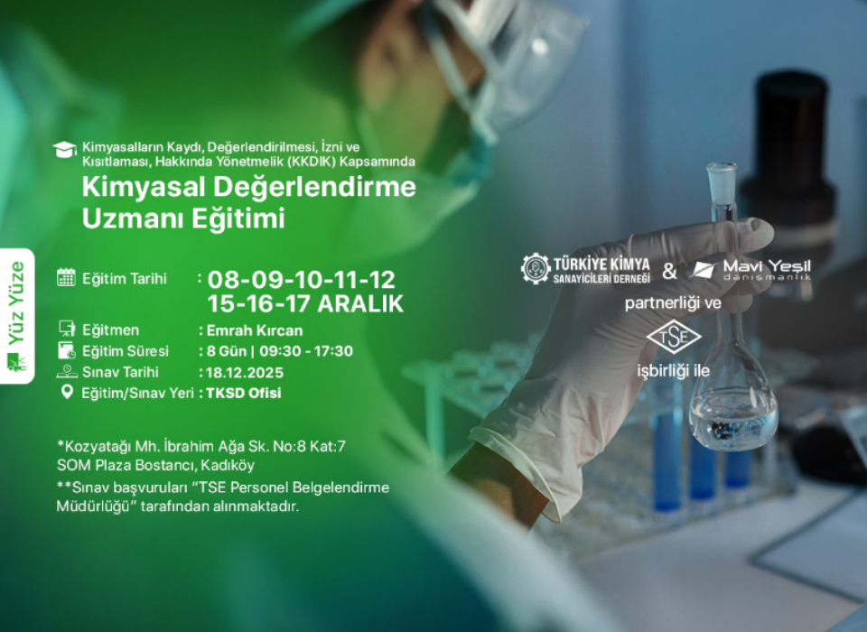 Kimyasal Değerlendirme Uzmanı Eğitimi Aralık 2025’te Gerçekleşiyor