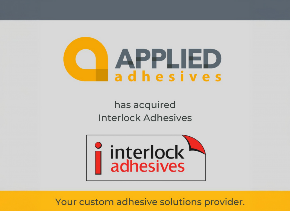 APPLIED Adhesives, Interlock Adhesives’i Satın Aldı