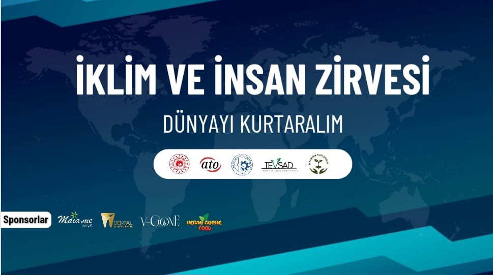 İklim ve İnsan Zirvesi 20 Mart'ta gerçekleşecek