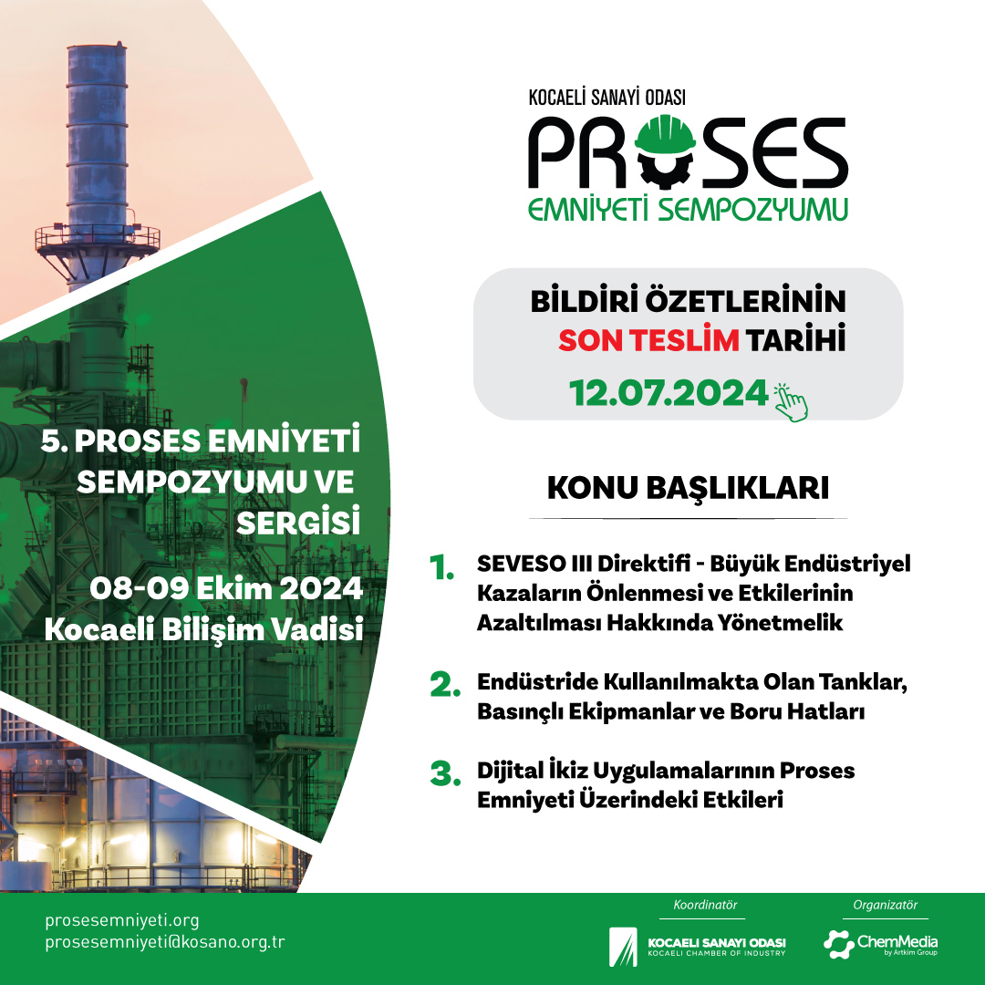 Kocaeli Sanayi Odası 5. Proses Emniyeti Sempozyumu Bildiri Konu Başlıkları Açıklandı!