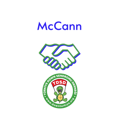 McCann İstanbul ve Türkiye Down Sendromu Derneği’nden Ortak Çalışma